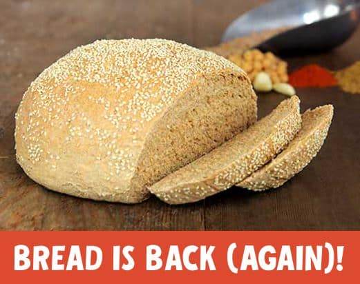 bread is back